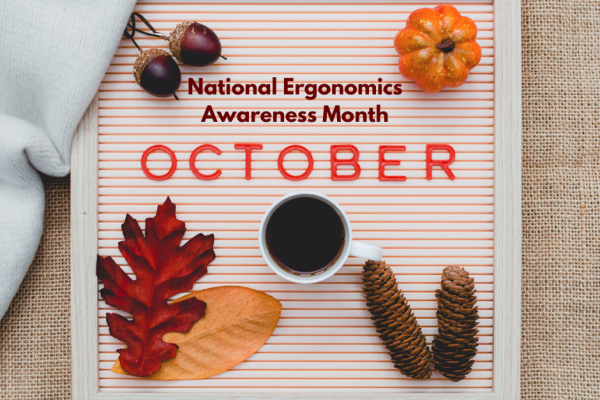 Celebrate National Ergonomics Awareness Month: Ideas to Try This October